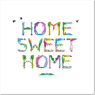HOME SWEET HOME - tropical word art Posters and Art